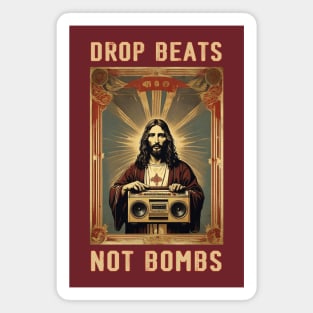 Drop Beats Not Bombs Anti-War Jesus Magnet